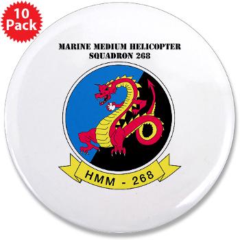 MMHS268 - M01 - 01 - Marine Medium Helicopter Squadron 268 with Text - 3.5" Button (10 pack) - Click Image to Close